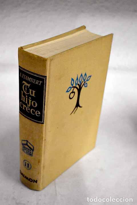 Libros: Tu hijo crece: Isambert, Andr&eacute;.- Isambert, Andr&eacute; - Foto 1