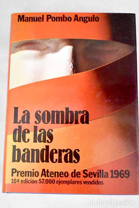 Libros: La sombra de las banderas.- Pombo Angulo, Manuel - Foto 1