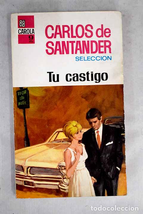 Libros: Tu castigo: Santander, Carlos de.- Santander, Carlos de - Foto 1