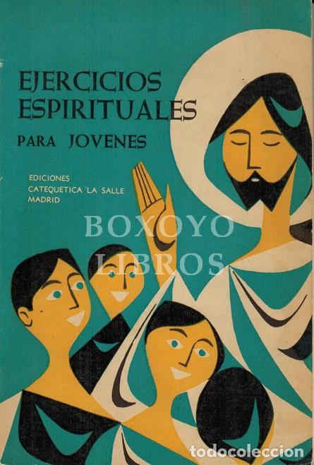 Libros: GARRIDO, J./ ROTUELA, M./ MART&Iacute;, A. Ejercicios espirituales para j&oacute;venes - Foto 1