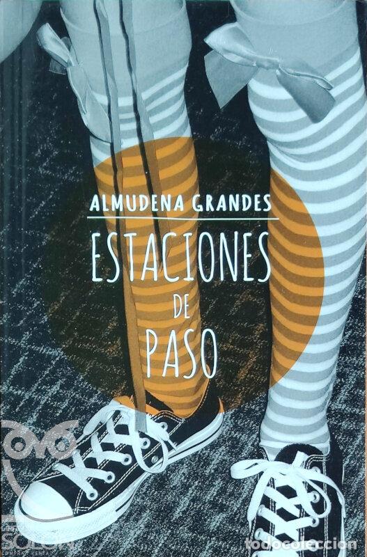Libros: Estaciones de paso - Almudena Grandes - Foto 1