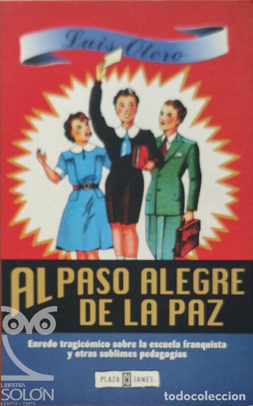Libros: Al paso alegre de la paz - Luis Otero - Foto 1