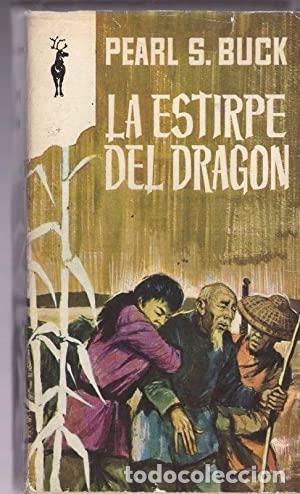 Libros: LA ESTIRPE DEL DRAG&Oacute;N - Buck,Pearl S. - Foto 1