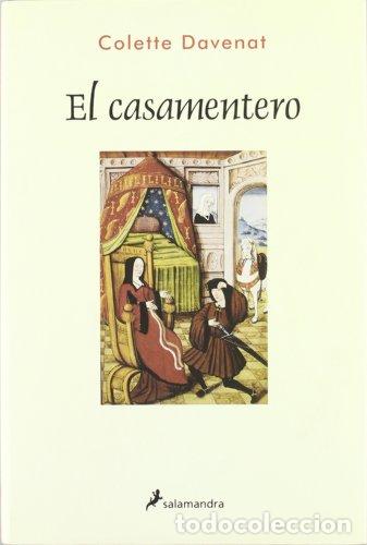 Libros: EL CASAMENTERO 1&ordf; Edici&oacute;n - Davenat,Colette - Foto 1