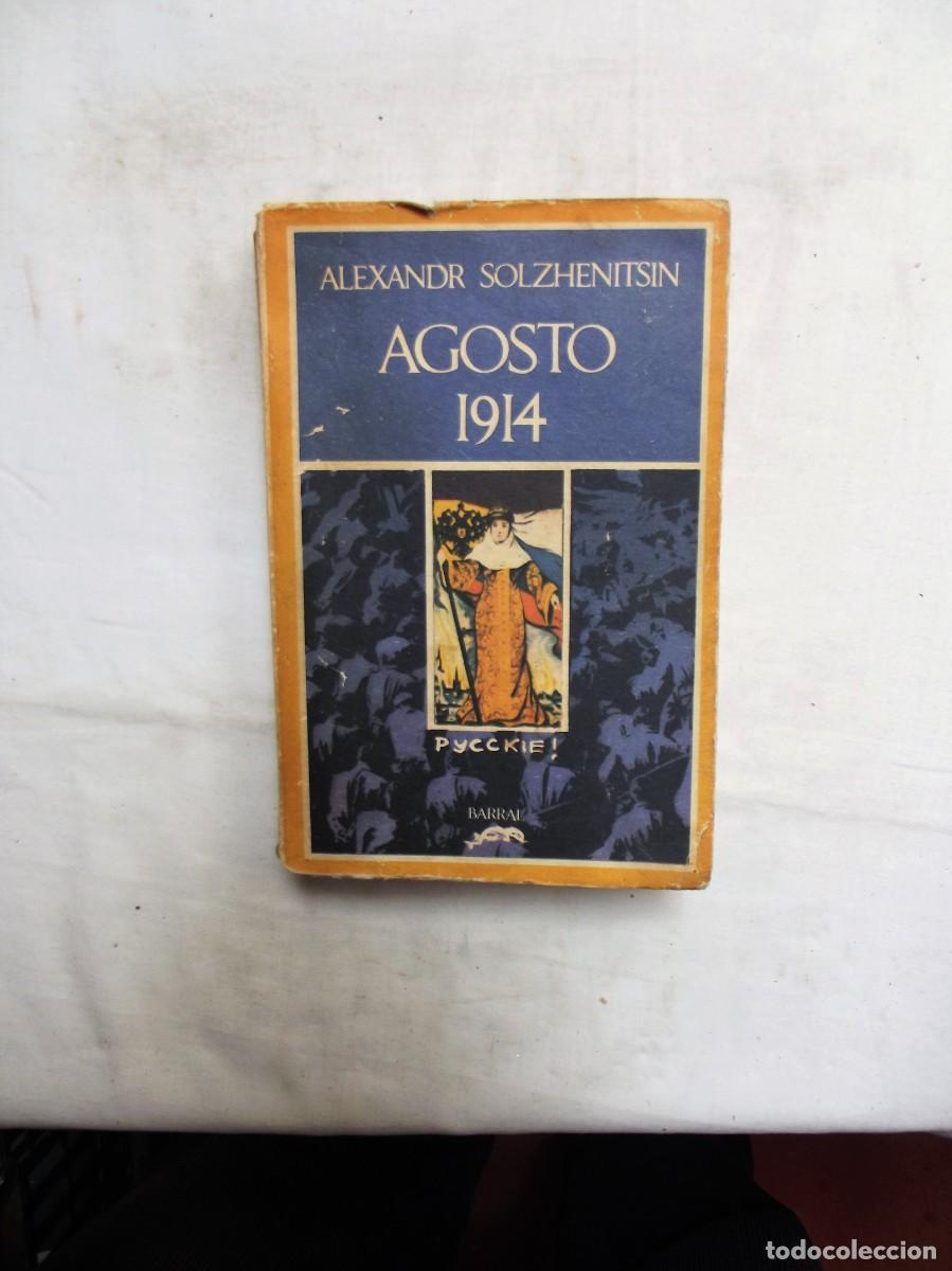 Libros: AGOSTO 1914 POR ALEXANDR SOLZHENITSIN - Foto 1