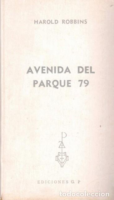 Libros: Avenida del parque 79 - Robbins, Harold - Foto 1