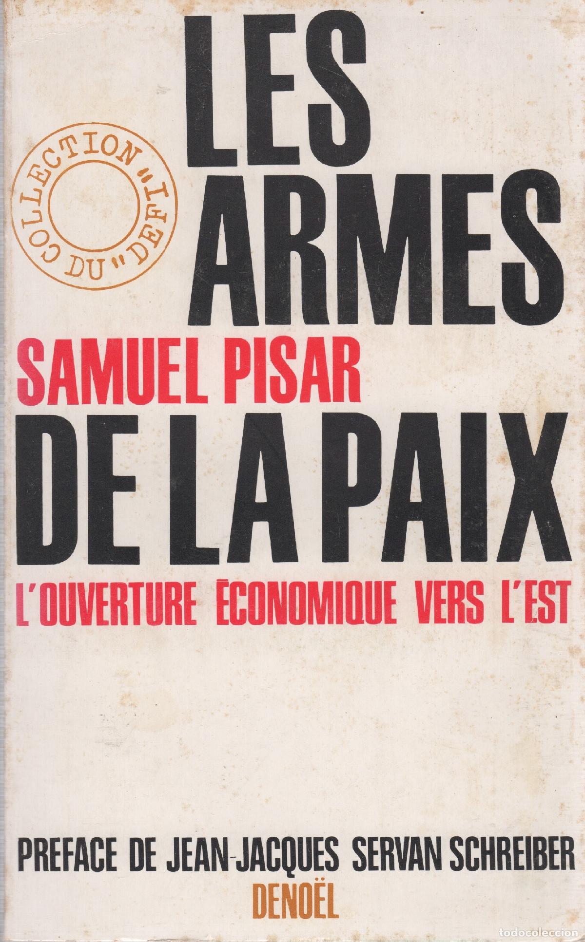 Libros: Les armes de la paix - Pisar, Samuel - Foto 1