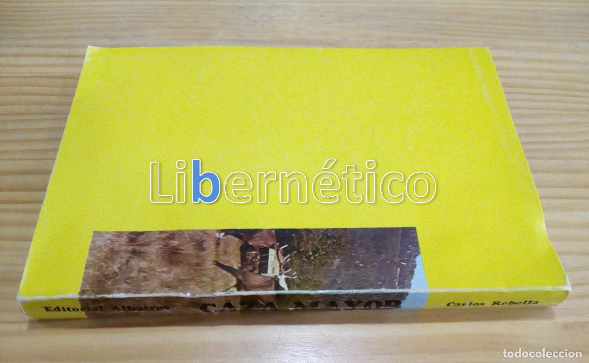 Libros: Caza mayor. Carlos Rebella - Foto 2