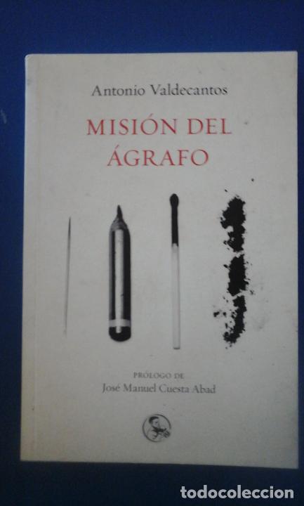 Libros: MISI&Oacute;N DEL &Aacute;GRAFO (Segovia, 2016) - Antonio Valdecantos - Foto 1