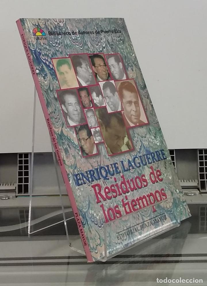 Libri di seconda mano: Residuos de los tiempos - Enrique Laguerre