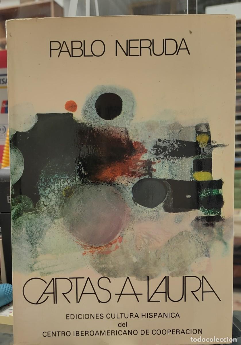 Libros: CARTAS A LAURA - NERUDA, PABLO - Foto 1