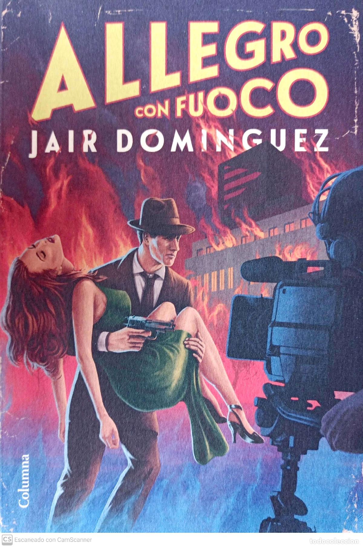 Libros: Allegro con Fuoco - Jair Dominguez - Foto 1