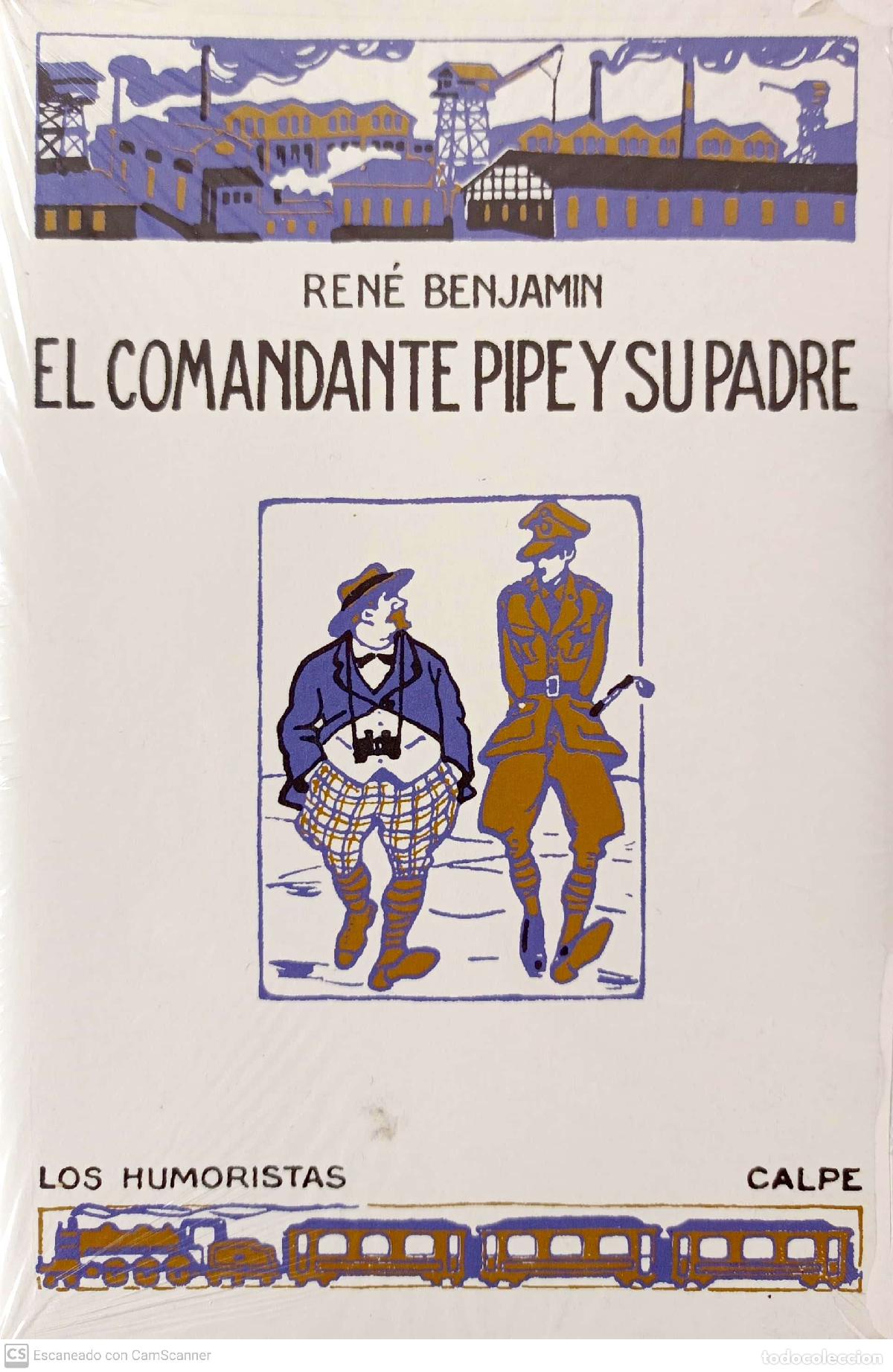 Libros: El comandante Pipe y su padre - Benjamin, Ren&eacute; - Foto 1