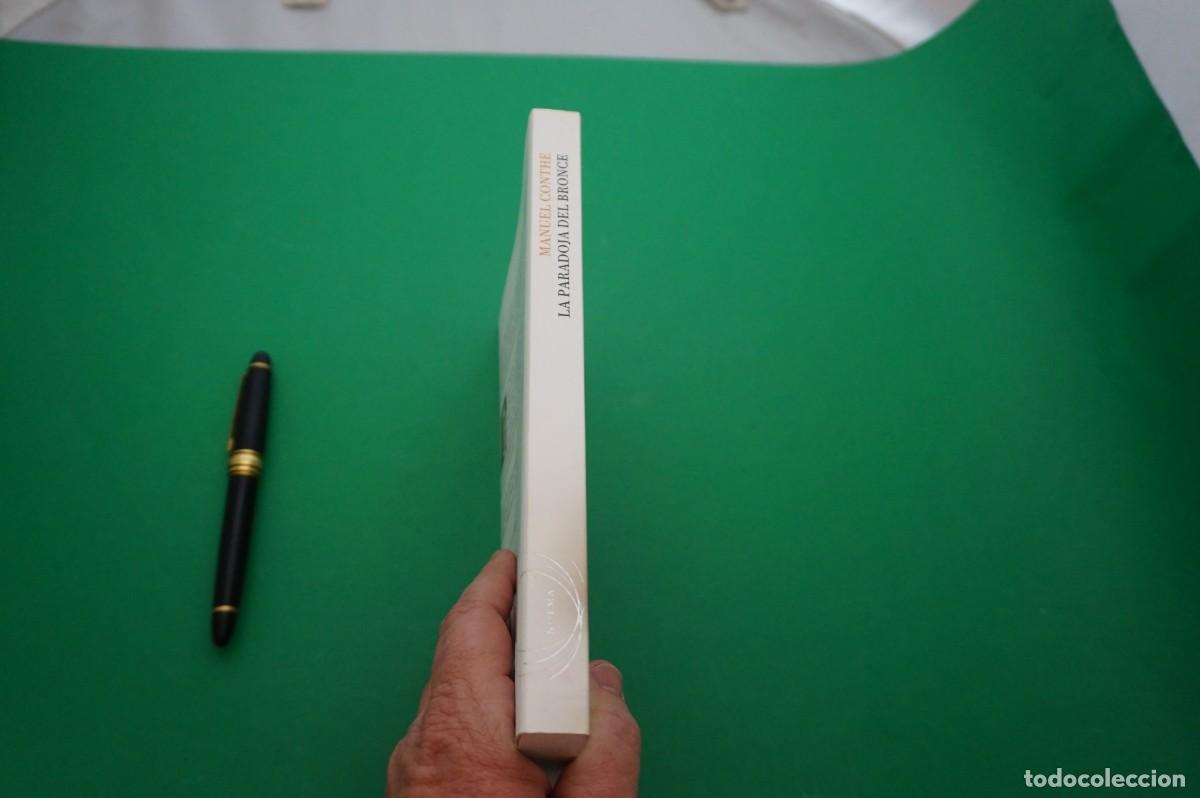 Libros: AMF-29C/ LA PARADOJA DEL BRONCE - MANUEL CONTHE / CRITICA - Foto 6