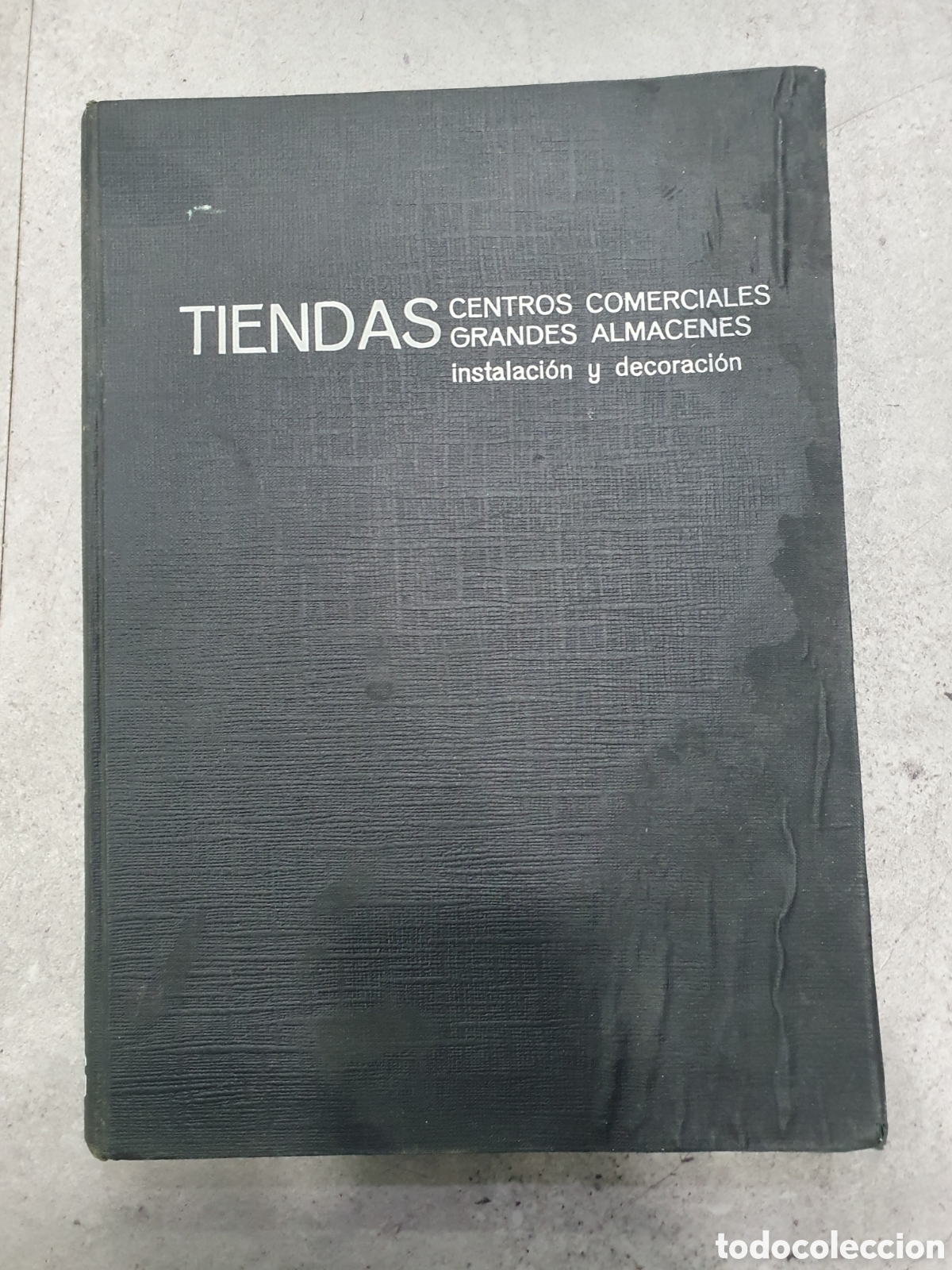 Livros em segunda m&atilde;o: Tiendas, centros comerciales y grandes almacenes. Instalaci&oacute;n y decoraci&oacute;n. (L79)