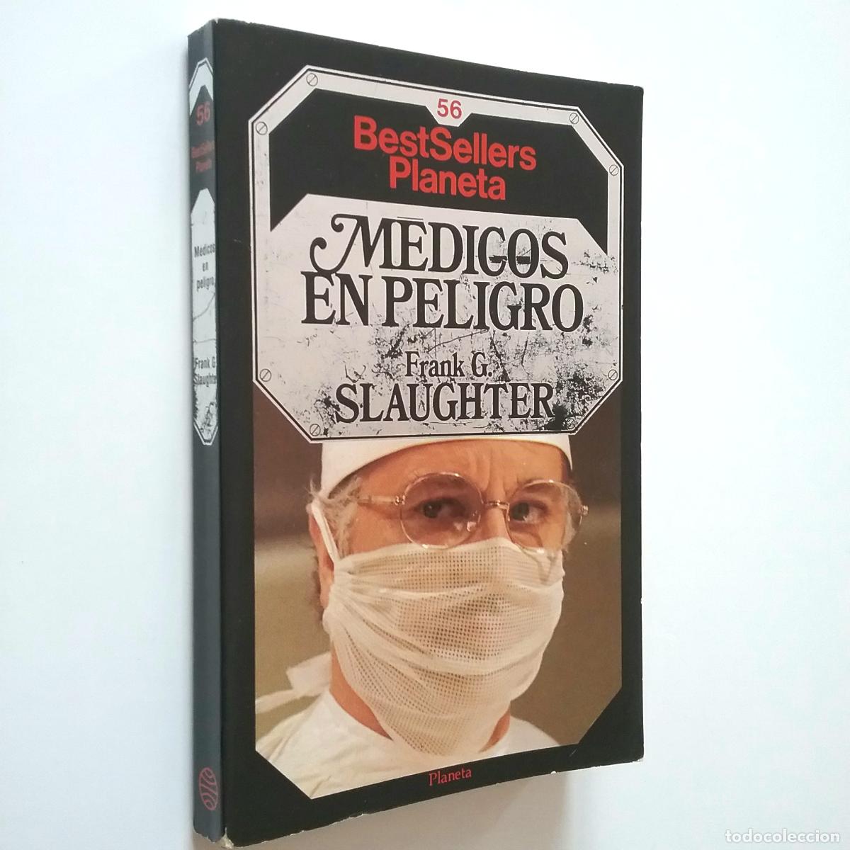 Libros: Frank G. Slaughter - M&eacute;dicos en peligro - Foto 1