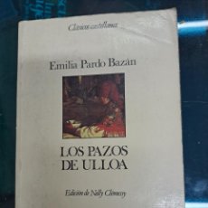 Libros: LOS PAZOS DE ULLOA - EMILIA PARDO BAZAN