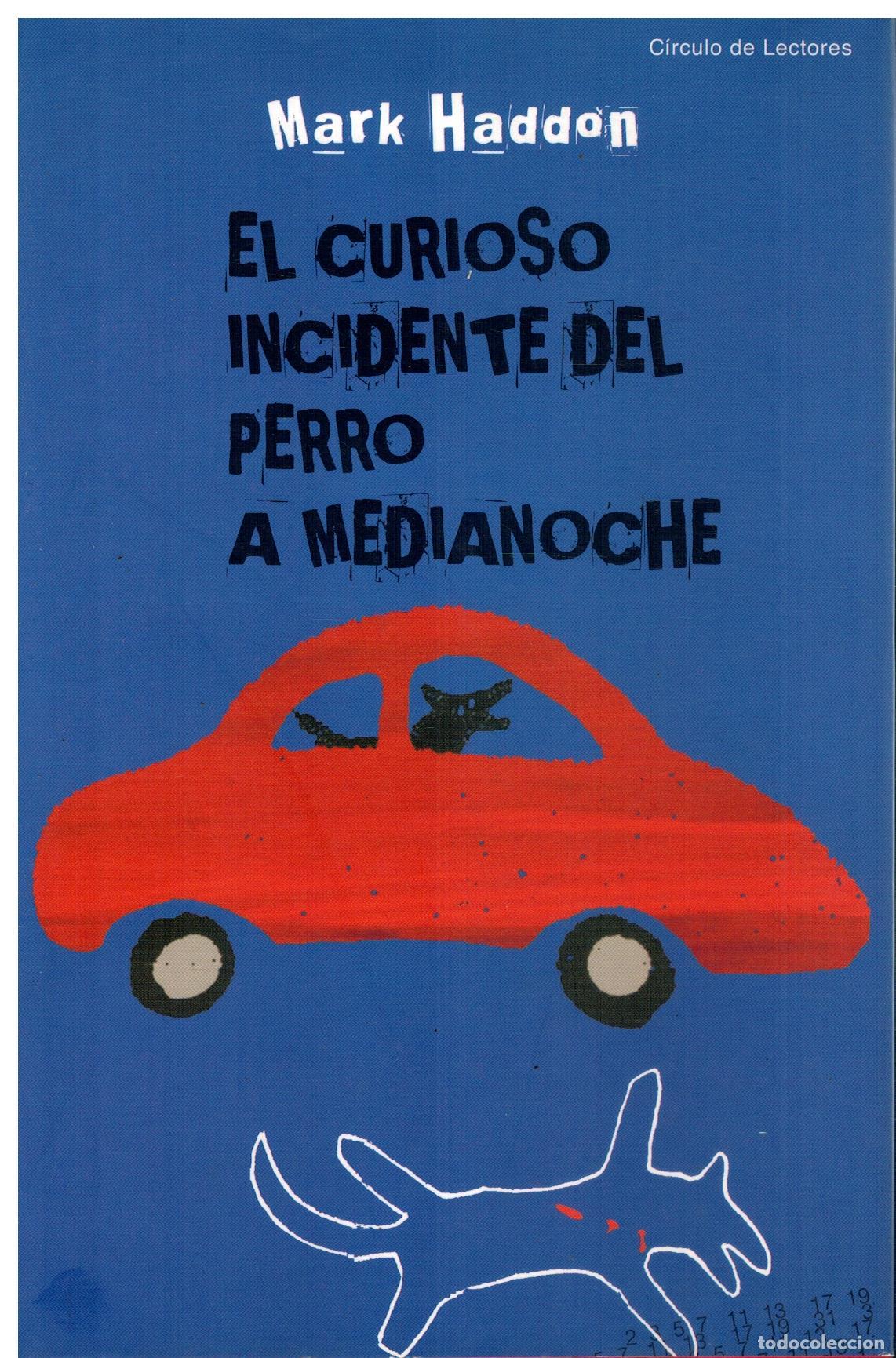 Libros: EL CURIOSO INCIDENTE DEL PERRO A MEDIANOCHE. - Foto 1