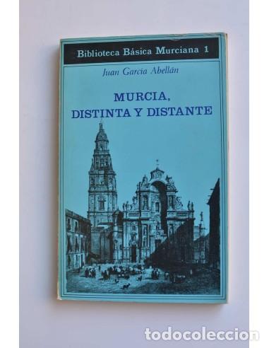 Libros: Murcia, distinta y distante - GARC&Iacute;A ABELL&Aacute;N, Juan - Foto 1