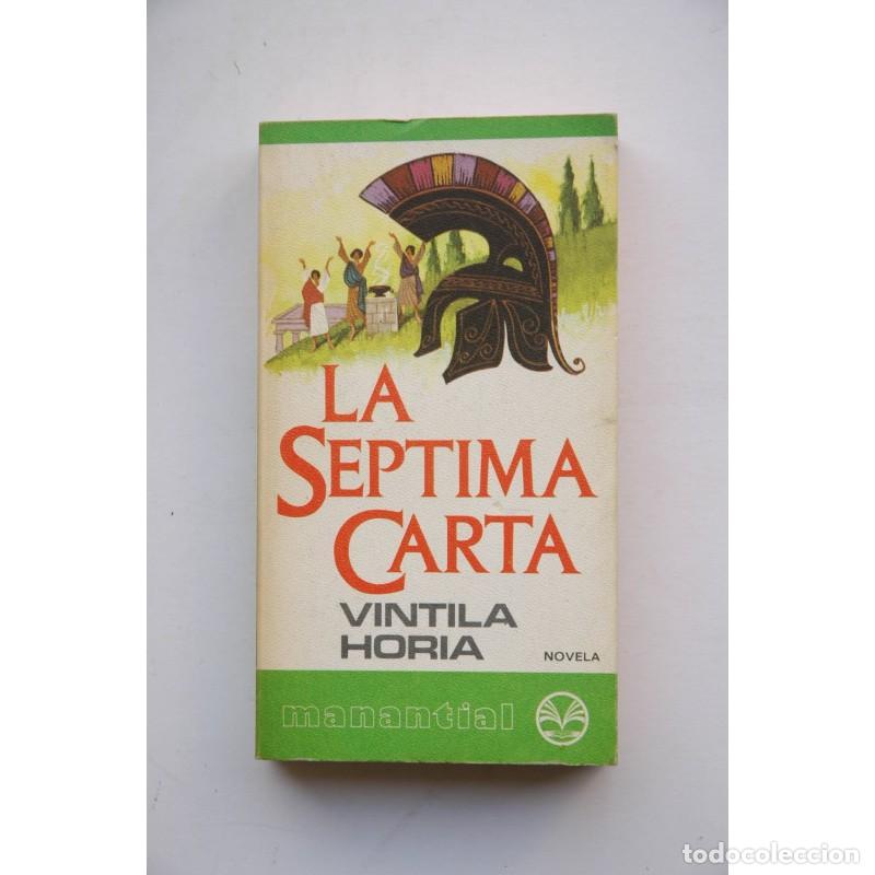 Libros: La s&eacute;ptima carta - HORIA, Vintila - Foto 1