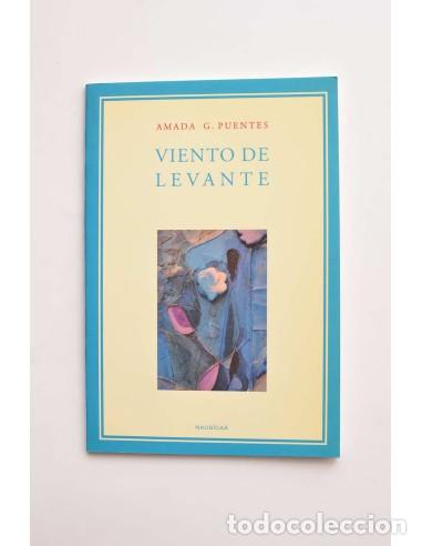 Libros: Viento de Levante - PUENTES, Amanda G.Dedicatoria aut&oacute;grafa de la autora - Foto 1