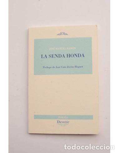 Libros: La senda honda - RAM&Oacute;N, Jos&eacute; Manuel - Foto 1