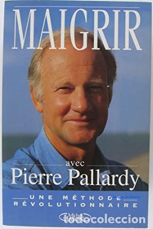 Libros: Maigrir avec Pierre Pallardy - Foto 1