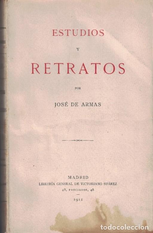 Libros: ESTUDIOS Y RETRATOS. - Armas. Jos&eacute; de, - Foto 1