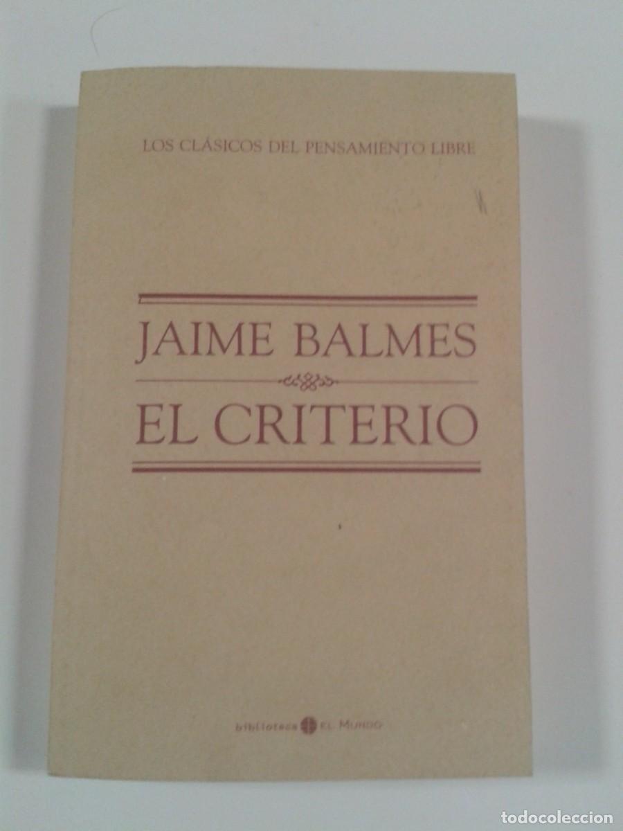 Libros: EL CRITERIO - JAIME BALMES - Foto 1