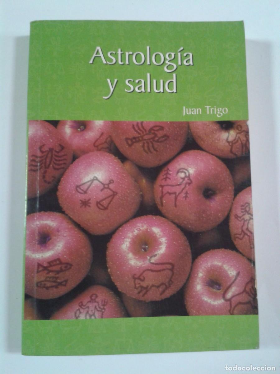 Libros: ASTROLOGIA Y SALUD - JUAN TRIGO - Foto 1