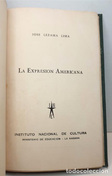 Libros: La Expresi&oacute;n Americana. - LEZAMA LIMA, Jos&eacute;. - Foto 3