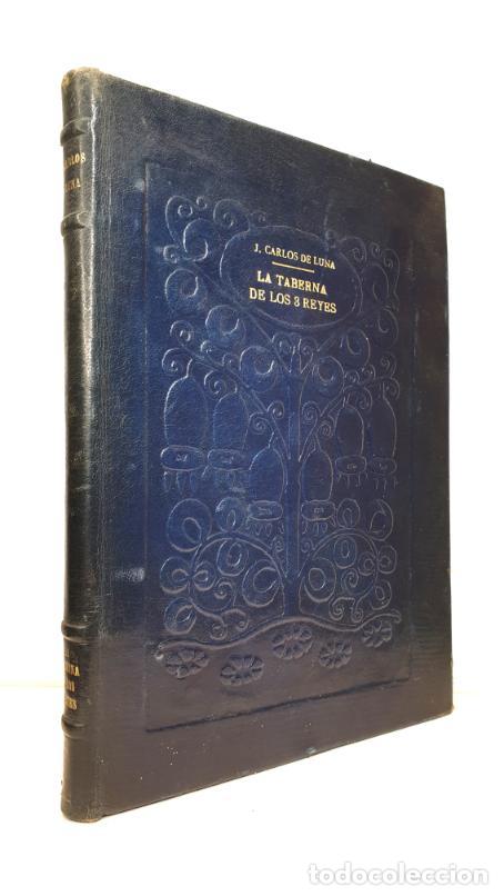 Libros: LA TABERNA DE LOS TRES REYES. - LUNA, Jos&eacute; carlos de. - Foto 1