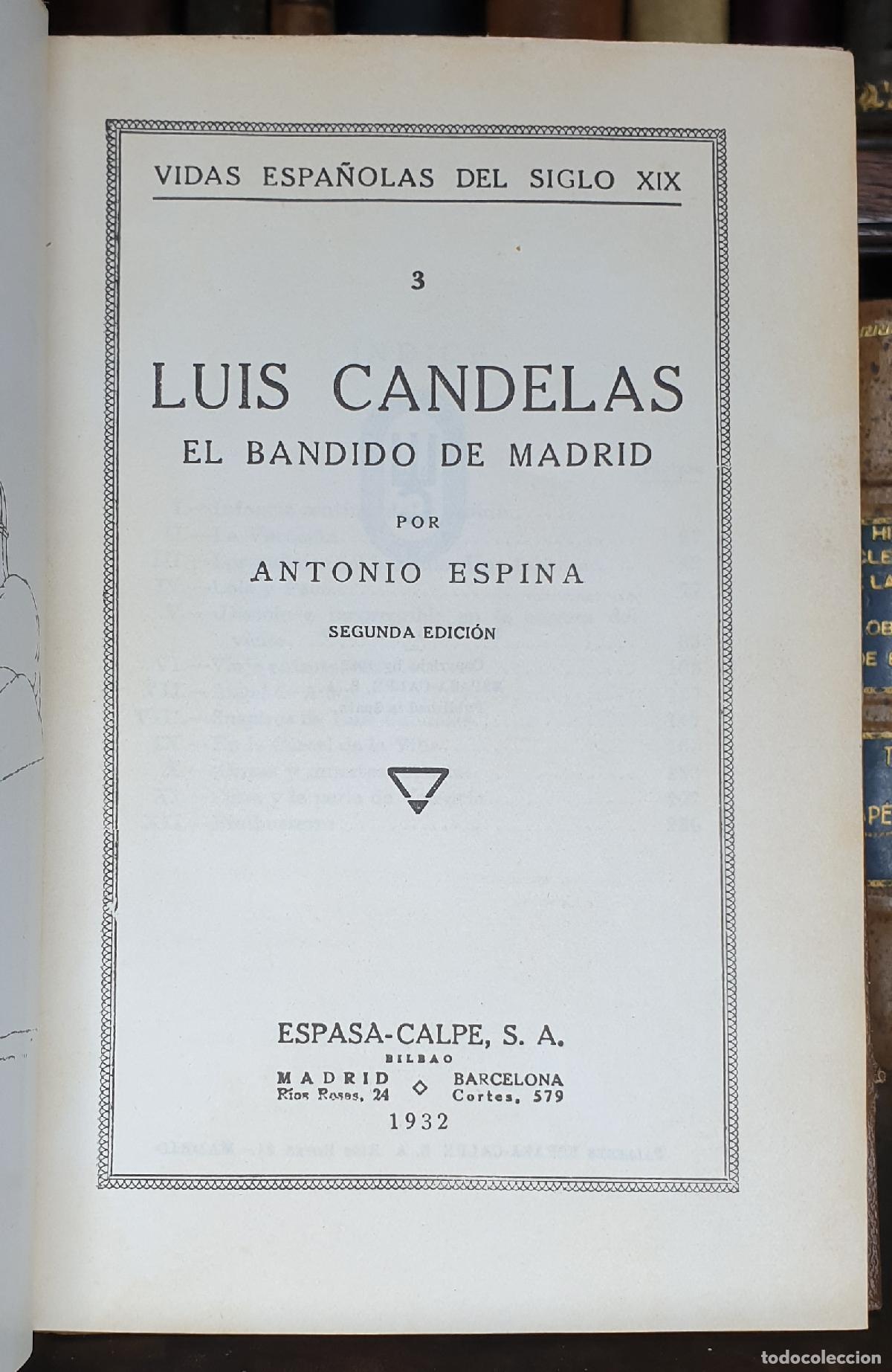 Libros: LUIS CANDELAS. EL BANDIDO DE MADRID. - ESPINA, Antonio. - Foto 1