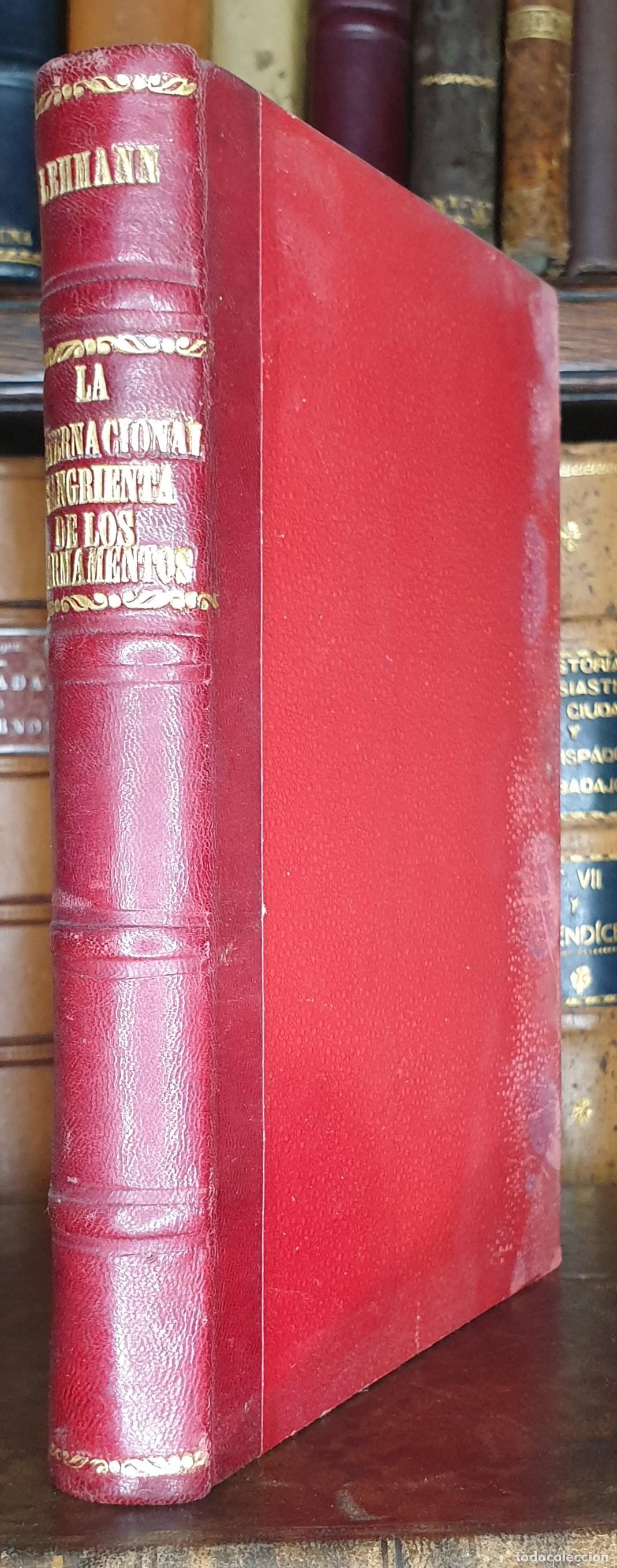 Libros: LA INTERNACIONAL SANGRIENTA DE LOS ARMAMENTOS. - LEHMANN, Otto. - Foto 2