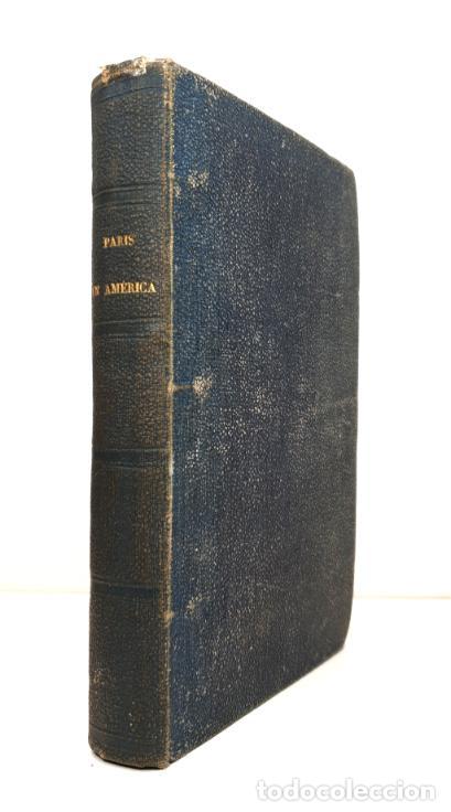 Libros: PARIS EN AM&Eacute;RICA. - LABOULAYE, Eduardo. (Ren&eacute; Lefebvre) - Foto 1