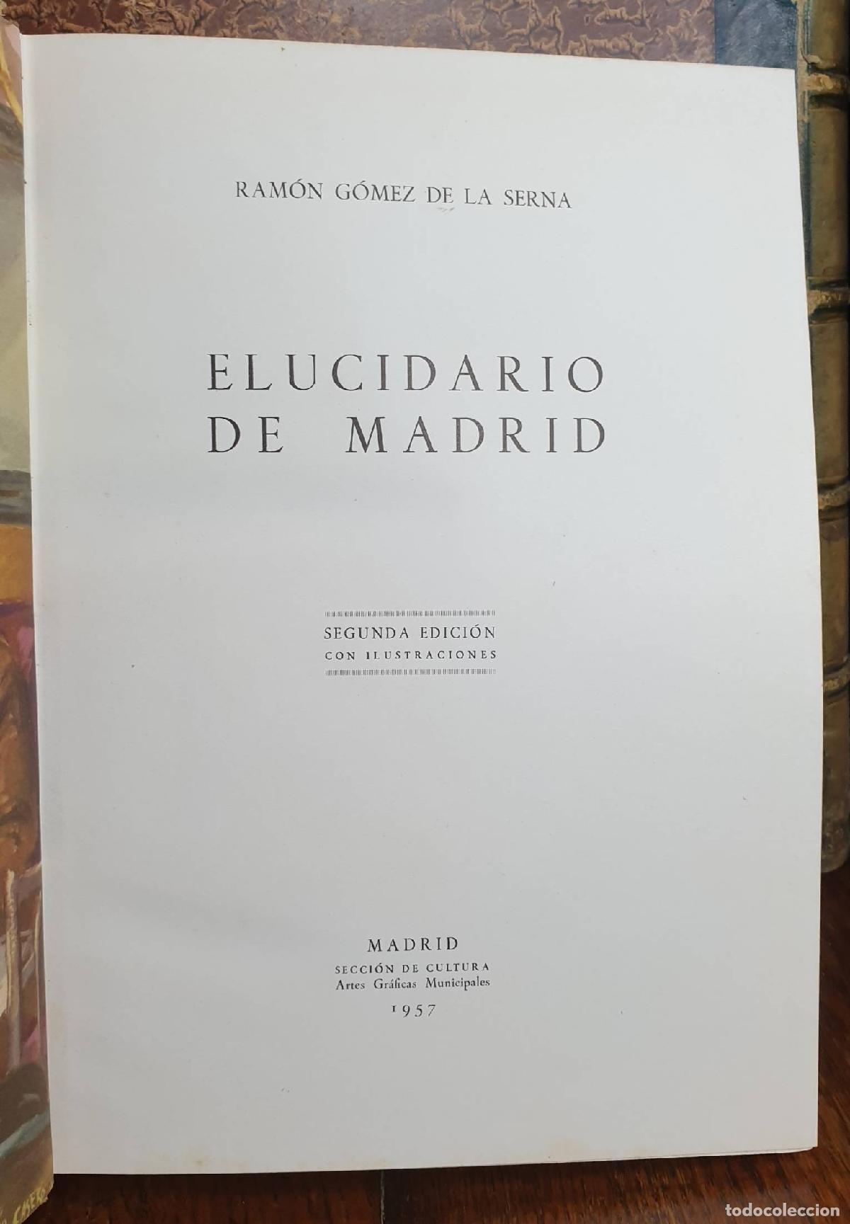 Libros: ELUCIDARIO DE MADRID. - G&Oacute;MEZ DE LA SERNA, Ram&oacute;n. - Foto 2