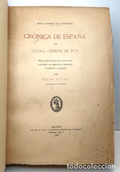 Libros: CR&Oacute;NICA DE ESPA&Ntilde;A. Primera Edici&oacute;n del texto romanceado, conforme a un C&oacute;dice de la Academia, prepar - Foto 2