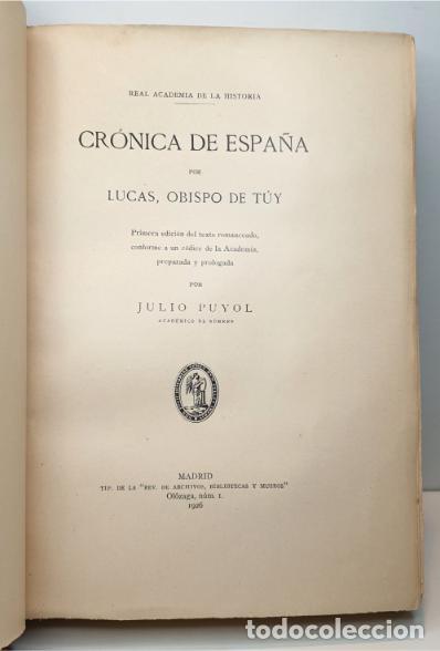 Libros: CR&Oacute;NICA DE ESPA&Ntilde;A. Primera Edici&oacute;n del texto romanceado, conforme a un C&oacute;dice de la Academia, prepar - Foto 3