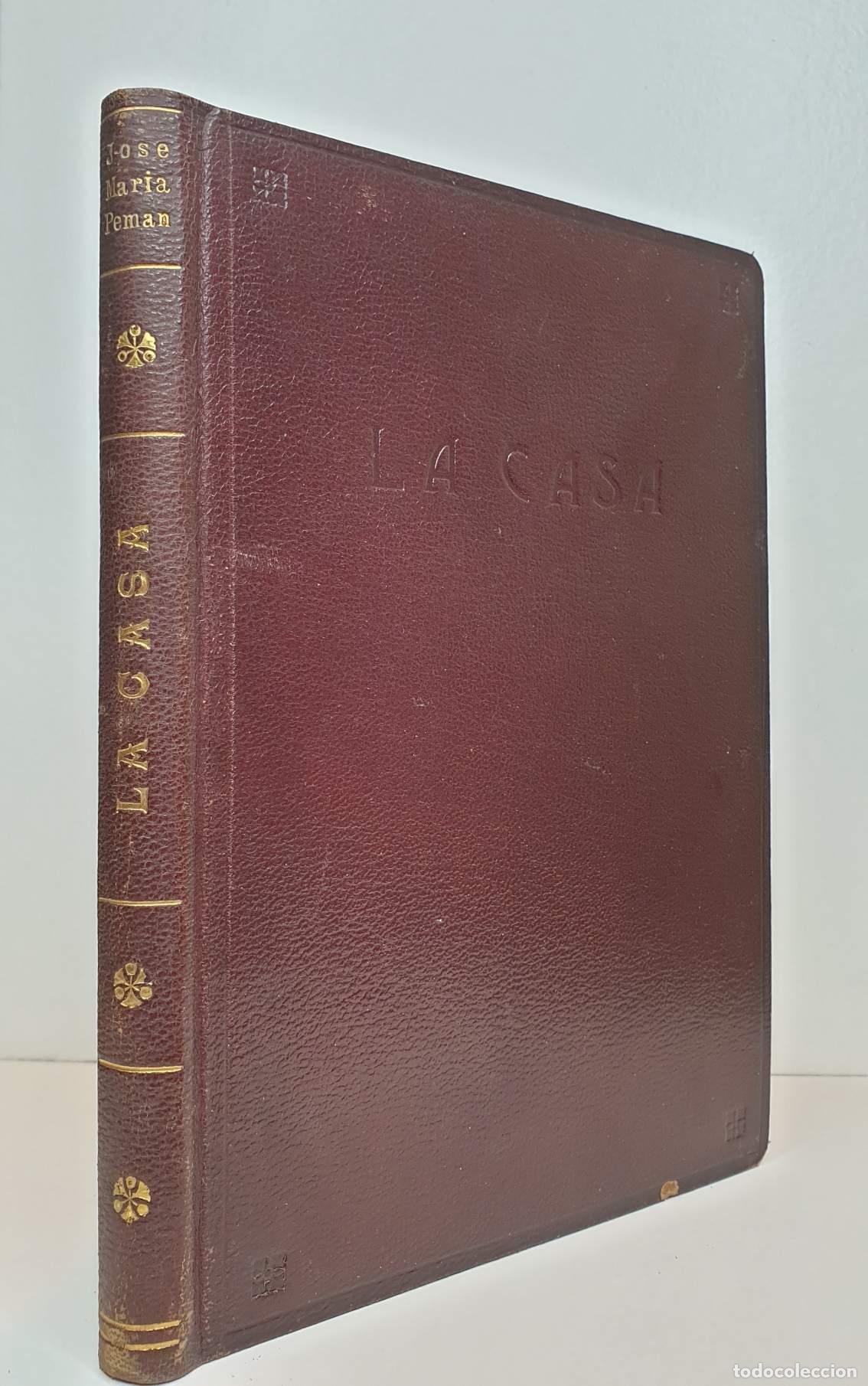 Libros: LA CASA. Comedia en tres Actos. - PEM&Aacute;N, Jos&eacute; Mar&iacute;a. - Foto 1
