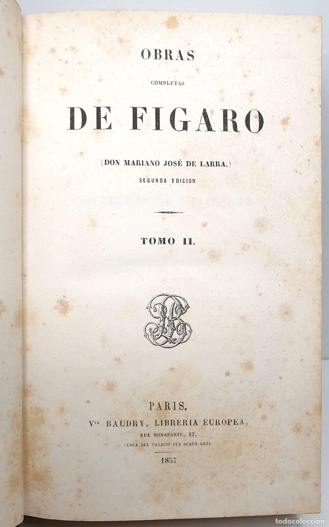 Libros: OBRAS COMPLETAS DE F&Iacute;GARO. 2 Tomos. - LARRA, Mariano Jos&eacute; de. - Foto 2