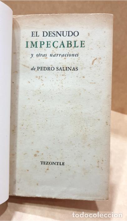 Libros: El Desnudo Impecable y otras narraciones. - SALINAS, Pedro. - Foto 3