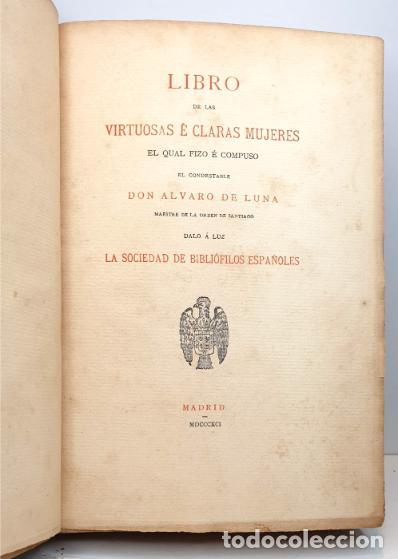 Libros: LIBRO DE LAS VIRTUOSAS &Eacute; CLARAS MUJERES. Primera edici&oacute;n. - DON ALVARO DE LUNA. - Foto 2
