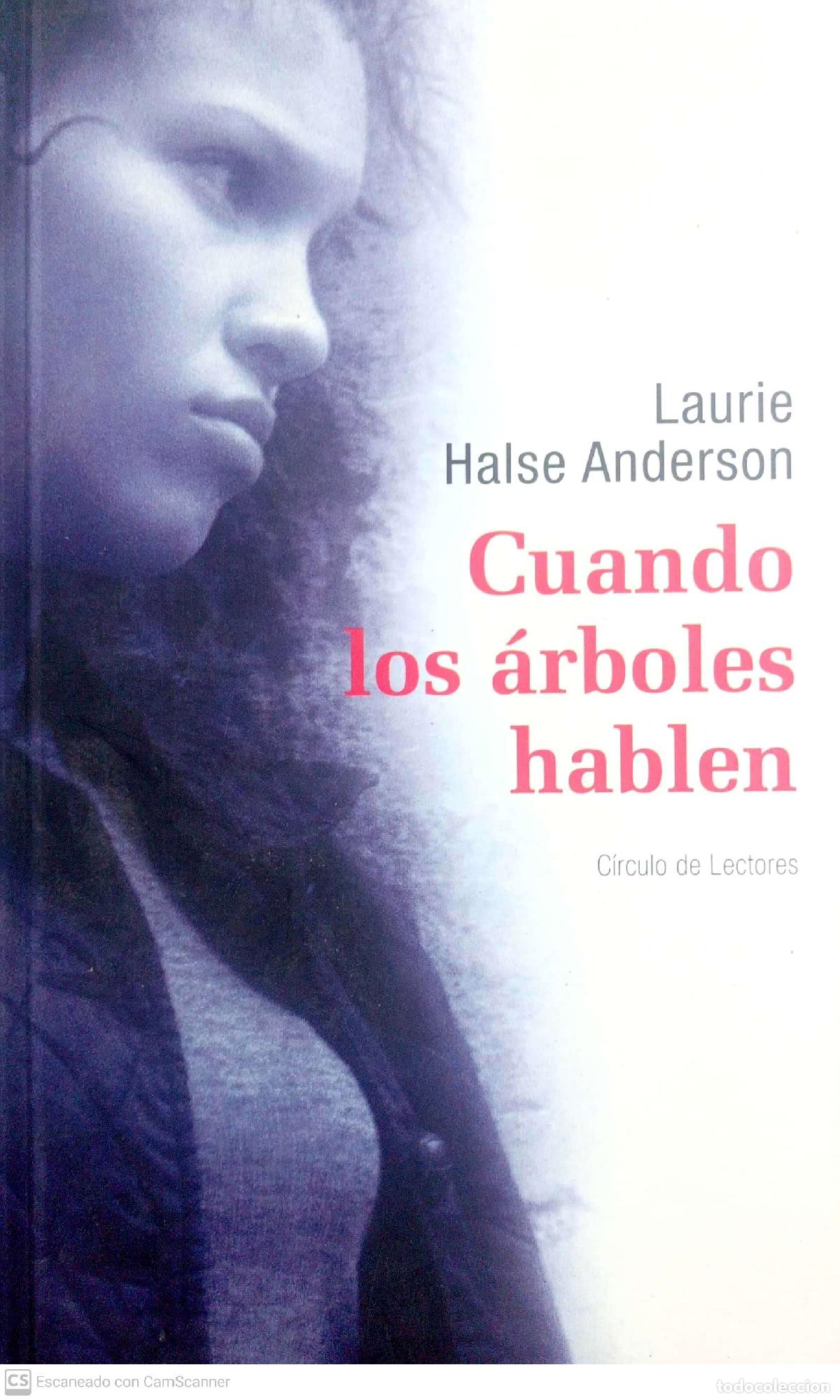 Libros: Cuando los &aacute;rboles hablen - Laurie Halse Anderson - Foto 1