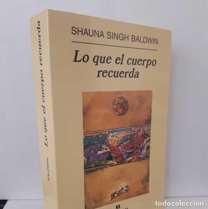 Libros: LO QUE EL CUERPO RECUERDA - BALDWIN, SHAUNA SINGH - Foto 1