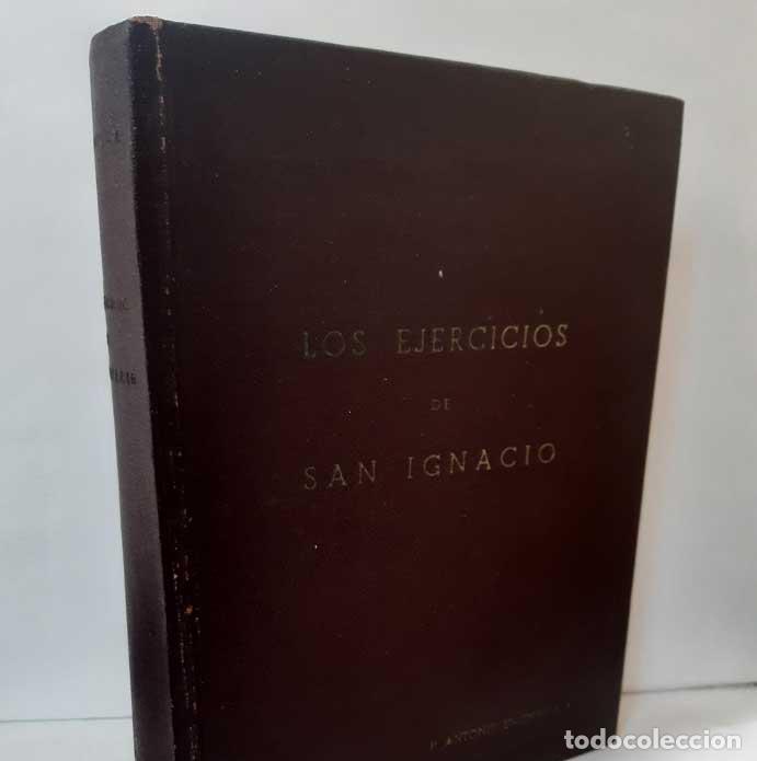 Libros: LOS EJERCICIOS DE SAN IGNACIO - ENCINAS, ANTONIO - Foto 1