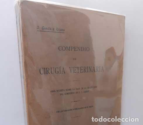 Libros: COMPENDIO DE CIRUG&Iacute;A VETERINARIA - GARC&Iacute;A E IZCARA - Foto 1