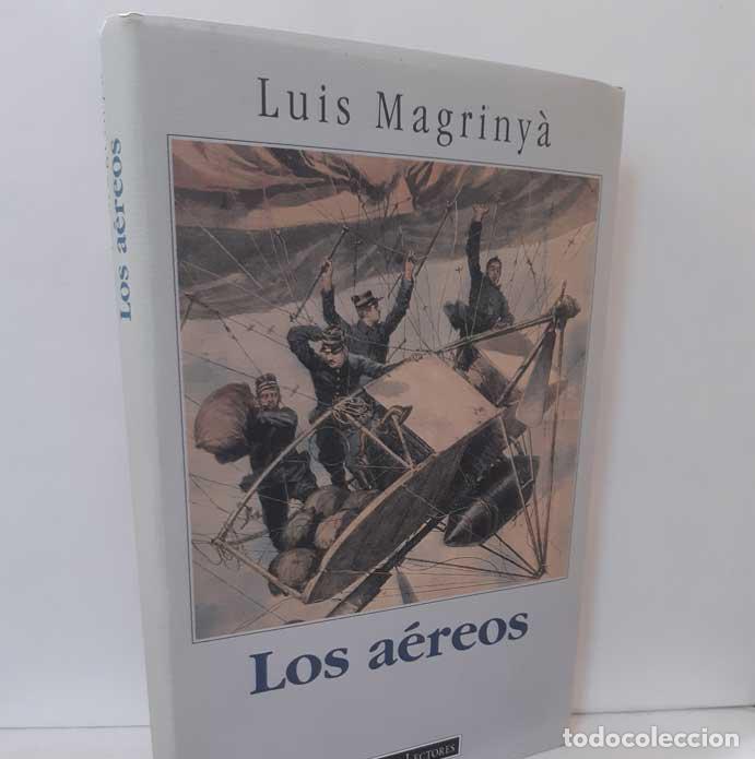 Libros: LOS A&Eacute;REOS - MAGRINY&Agrave;, LUIS - Foto 1