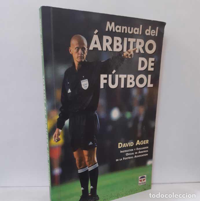 Libros: MANUAL DEL &Aacute;RBITRO DE F&Uacute;TBOL - AGER, DAVID