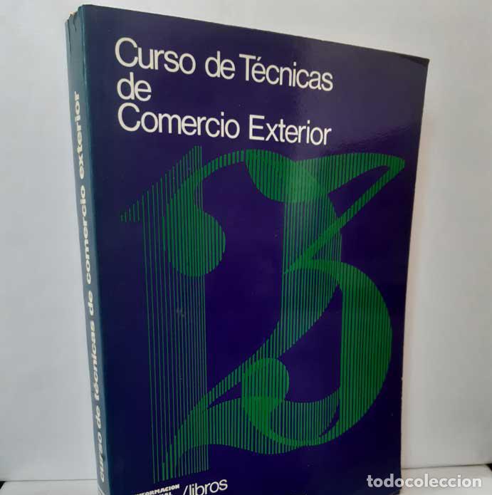 Libros: CURSO DE T&Eacute;CNICAS DE COMERCIO EXTERIOR - Foto 1