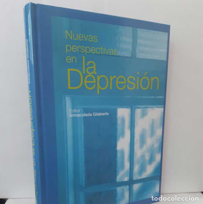 Libros: NUEVAS PERSPECTIVAS EN LA DEPRESI&Oacute;N - GILABERTE, INMACULADA - Foto 1